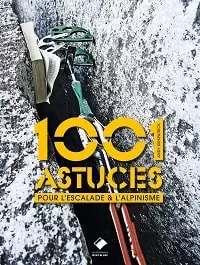 livre alpinisme 1001 astuces et conseils